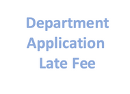 Department Application Late Fee